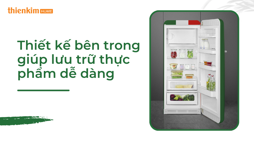 Thiết kế bên trong giúp lưu trữ thực phẩm dễ dàng Tủ lạnh Smeg FAB28RDIT5 535.14.537